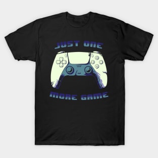 JUST ONE MORE GAME 3rd version T-Shirt